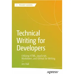 Technical Writing for Developers, Fachbücher von Jim Hall