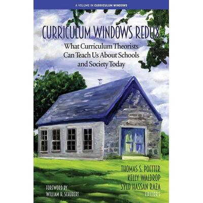 Curriculum Windows Redux, Taschenbuch von , Information Age Publishing, 978-1-64802-969-1