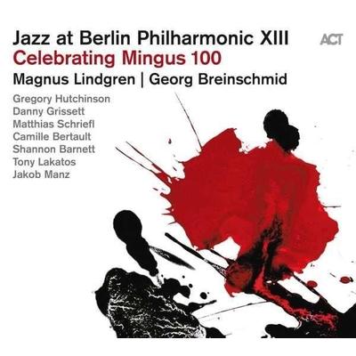 Celebrating Mingus 100 (Digipak) - Jazz At Berlin Philharmonic XIII, CD