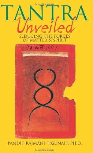 Tigunait, Pandit Rajmani - Tantra Unveiled: Seducing the Forces of Matter and Spirit - Preis vom 10.10.2026 11:48:34 h