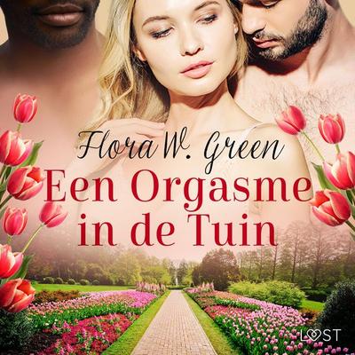 Een Orgasme in de Tuin - Een erotisch verhaal - Flora W. Green, Audio, 9788728168639