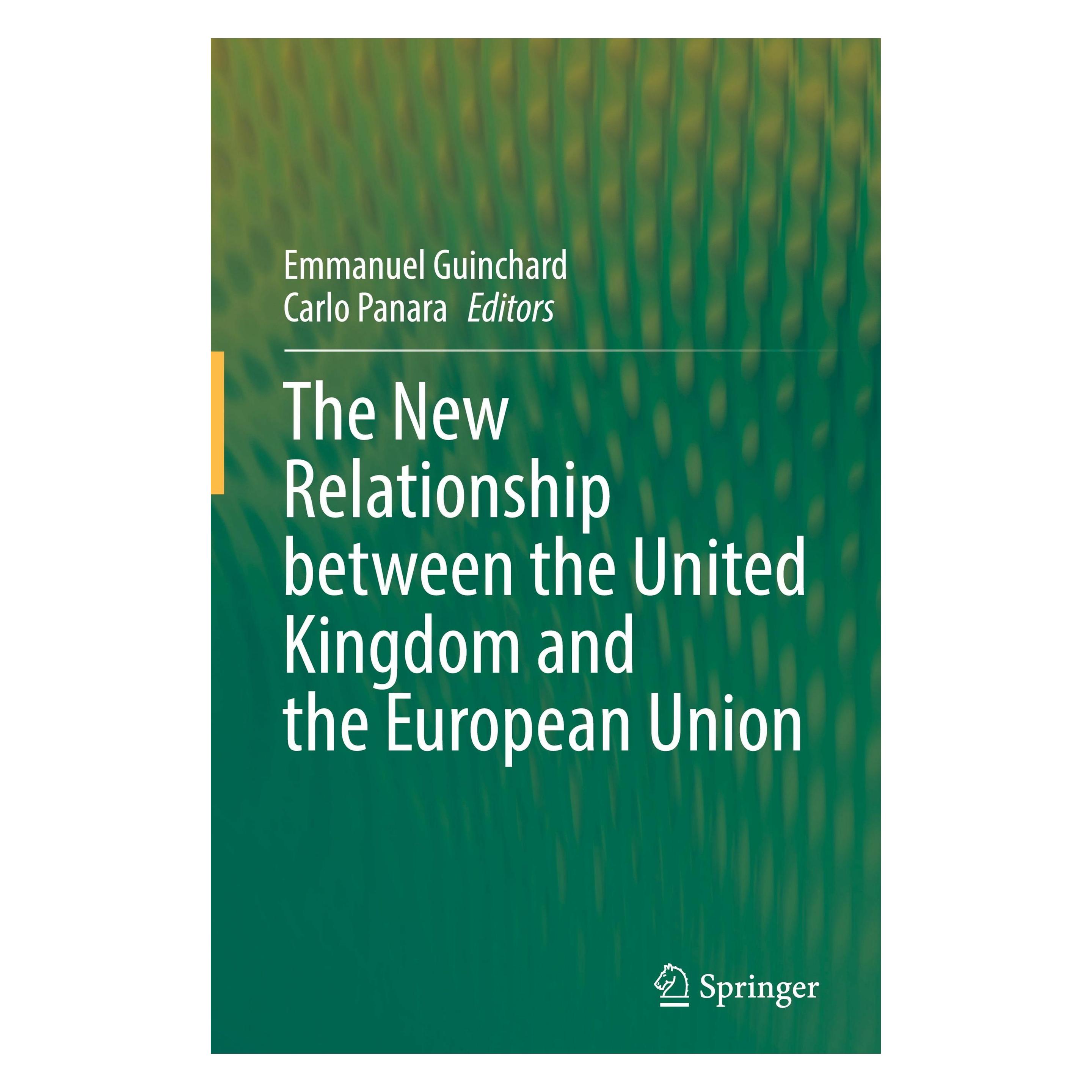 Springer The New Relationship between the United Kingdom and the European Union (Englisch, Hardcover, Carlo Panara, Emmanuel Guinchard) (53144503)