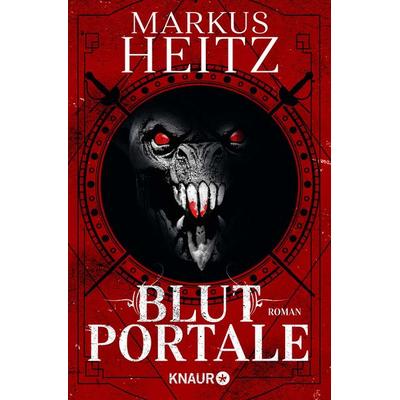Blutportale, Taschenbuch von Markus Heitz, Knaur Taschenbuch