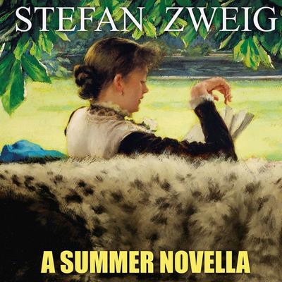 A Summer Novella - Stefan Zweig, Audio, 4099995399172