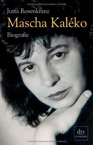Jutta Rosenkranz - Mascha Kaléko: Biografie - Preis vom 30.09.2026 22:30:23 h
