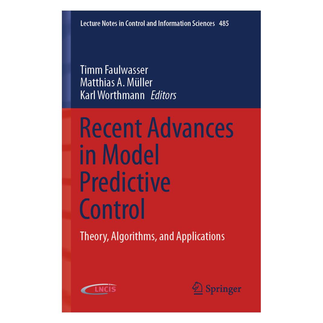 Springer Recent Advances in Model Predictive Control (Englisch, Softcover, A Müller, Karl, Karl Worthmann, Matthias, Matthias A. Müller, Timm Faulwasser, Worthmann) (56832844)