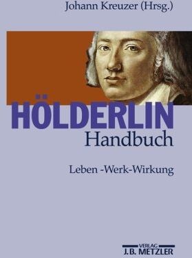 Johann Kreuzer - Hölderlin-Handbuch: Leben - Werk - Wirkung - Preis vom 09.10.2026 07:28:09 h