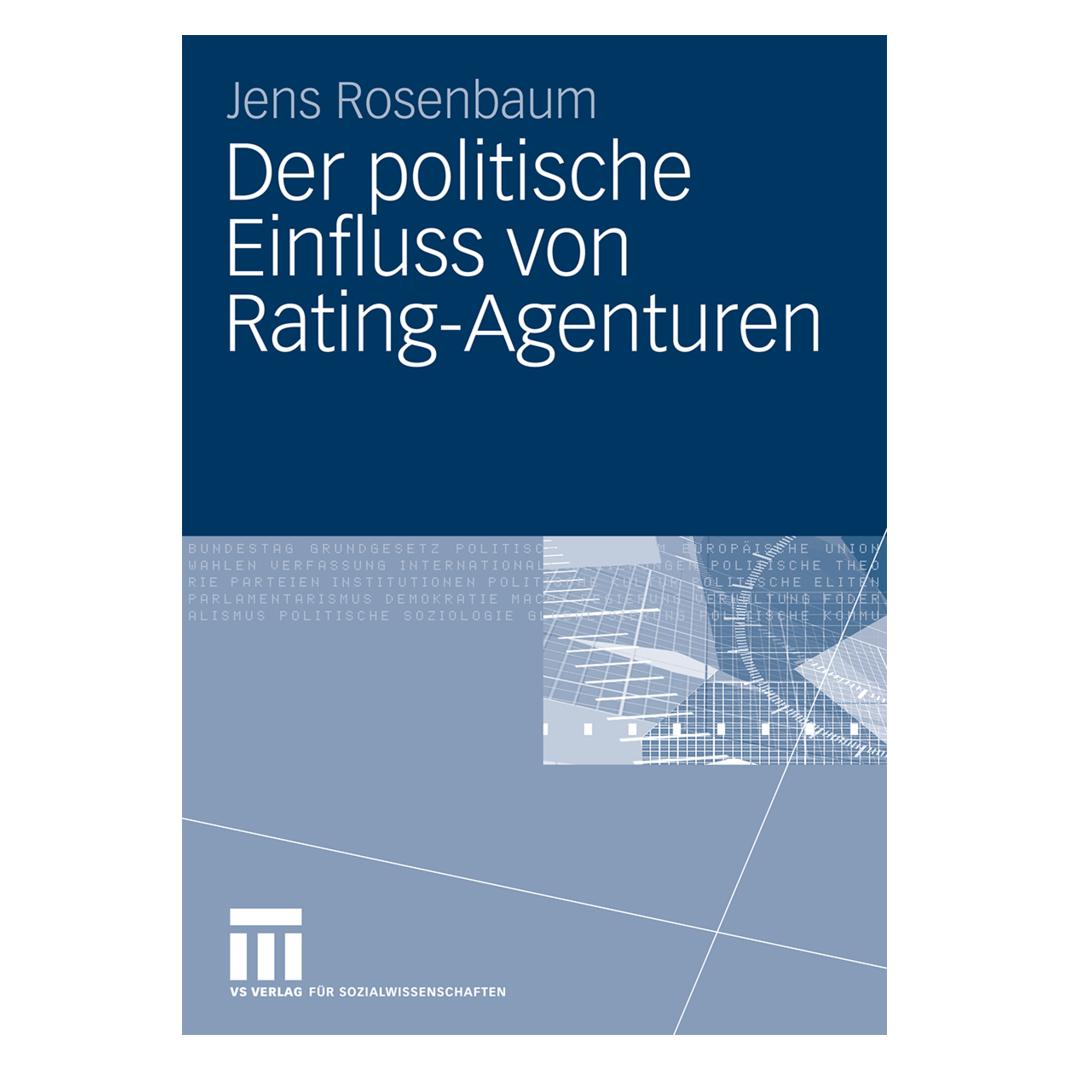 VS Der politische Einfluss von Rating-Agenturen (Deutsch, Softcover, Jens Rosenbaum) (7307663)