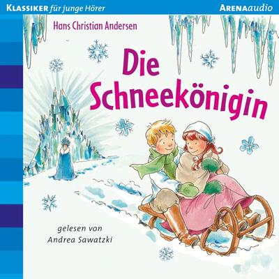 Die Schneekönigin - Hans Christian Andersen, Audio, 9783401851532
