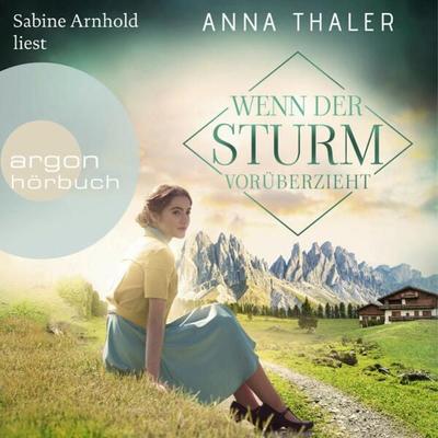 Wenn der Sturm vorüberzieht - Anna Thaler, Audio, 9783732405299