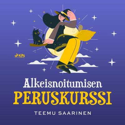Alkeisnoitumisen peruskurssi - Teemu Saarinen, Audio, 9788728250204