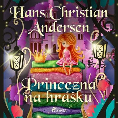 Princezna na hrášku - Hans Christian Andersen, Audio, 9788726274950
