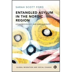 Entangled Asylum in the Nordic Region, Fachbücher von Sarah Scott Ford