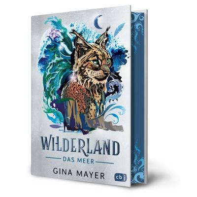 Wilderland – Das Meer, Gebundene Ausgabe von Gina Mayer, CBJ, 978-3-570-18262-8