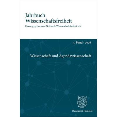 Wissenschaft und Agendawissenschaft, Taschenbuch von , Duncker & Humblot, 978-3-428-19791-0