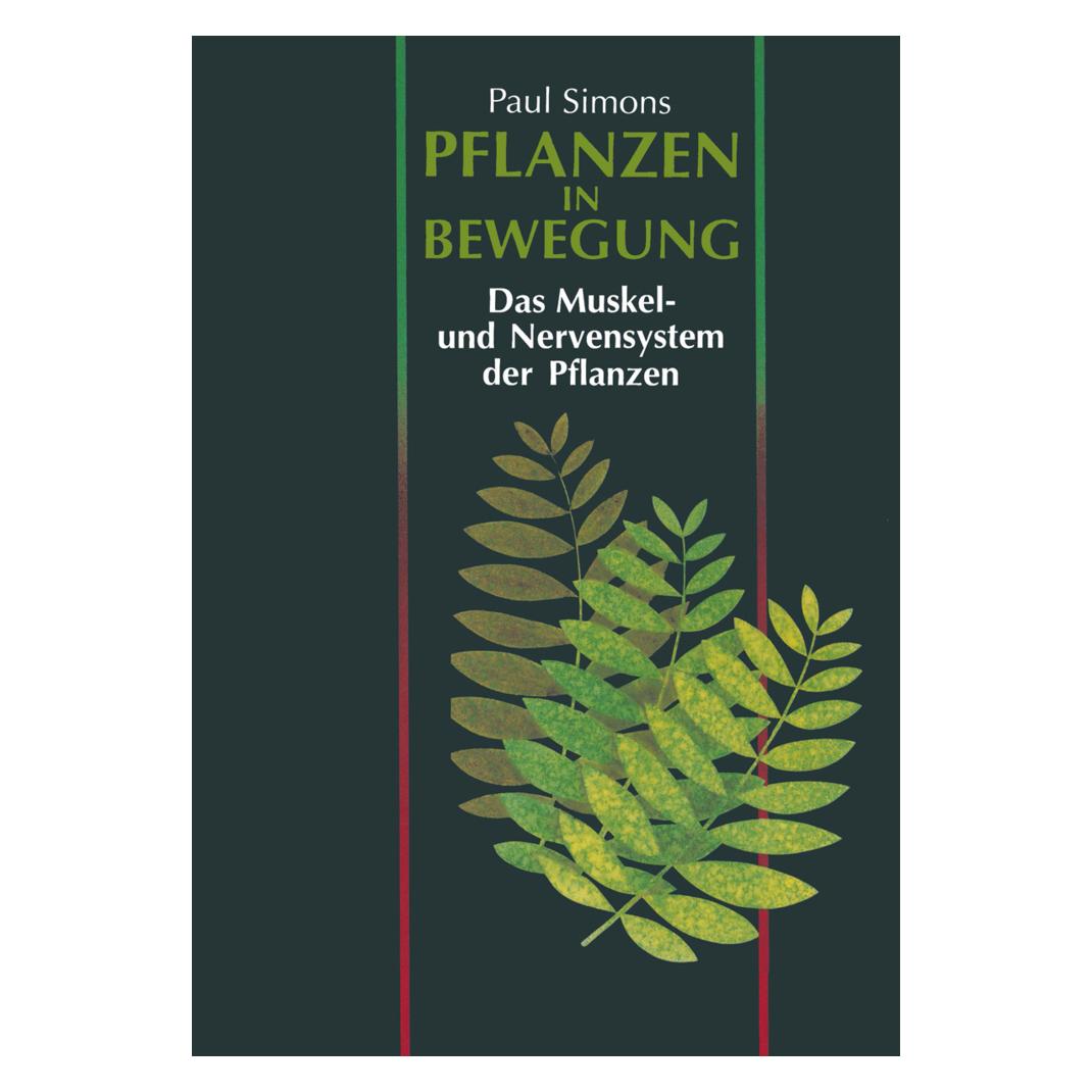 Birkhäuser Pflanzen in Bewegung (Deutsch, Softcover, Paul Simons) (7763421)