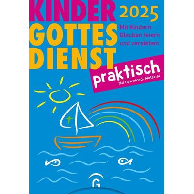 Kindergottesdienst praktisch 2025, Taschenbuch von , Gütersloher Verlagshaus, 978-3-579-07639-3