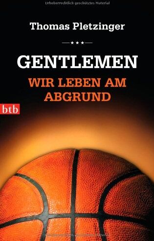 Thomas Pletzinger - Gentlemen, wir leben am Abgrund - Preis vom 13.10.2026 19:28:25 h