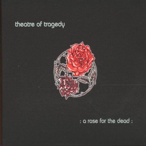 Theatre of Tragedy - A Rose for the Dead [DIGIPACK] - Preis vom 08.10.2026 07:26:42 h
