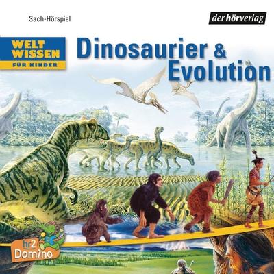 Weltwissen für Kinder: Dinosaurier & Evolution DL - Stephan M. Hübner, Audio, 9783844503968