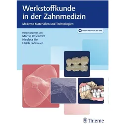 Werkstoffkunde in der Zahnmedizin, Fachbücher von Martin Rosentritt