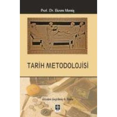 Tarih Metodolojisi, Taschenbuch von Ekrem Memis, Ekin Basim Yayin