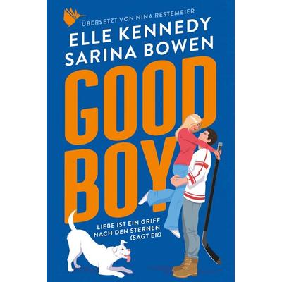 Good Boy, Taschenbuch von Sarina Bowen,Elle Kennedy, Second Chances Verlag, 978-3-9890610-4-0