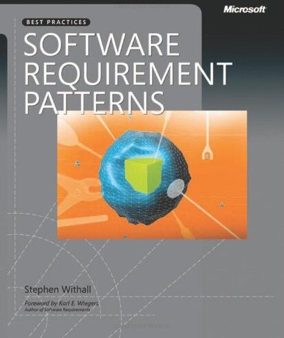 Stephen Withall - Software Requirement Patterns (Best Practices) - Preis vom 09.10.2026 07:28:09 h