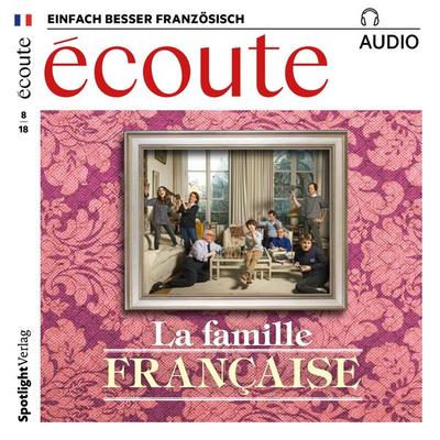 Französisch lernen Audio - Die französische Familie - Jean-Paul Dumas-Grillet, Audio, 4057664399816