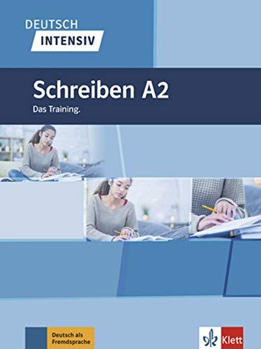 Christian Seiffert - Deutsch intensiv : Schreiben A2 : das Training - Preis vom 10.10.2026 11:48:34 h