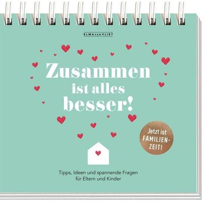 Zusammen ist alles besser!, Gebundene Ausgabe von Elma van Vliet, Elma Van Vliet, 978-3-426-00082-3