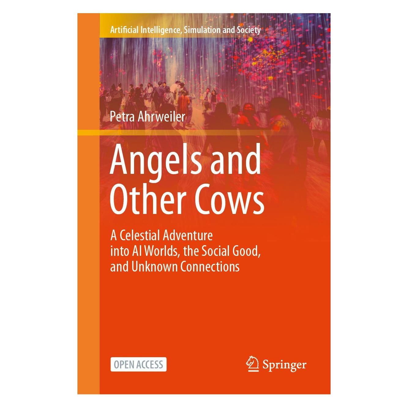 Springer Angels and Other Cows (Englisch, Hardcover, Petra Ahrweiler) (9783031604003)
