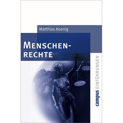 Menschenrechte, Taschenbuch von Matthias Koenig, Campus