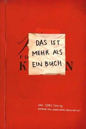 Keri Smith - Das ist mehr als ein Buch - Preis vom 12.10.2026 11:37:12 h