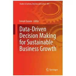Data-Driven Decision Making for Sustainable Business Growth, Fachbücher von Ismail Qasem