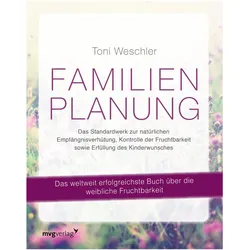 Familienplanung, Ratgeber von Toni Weschler