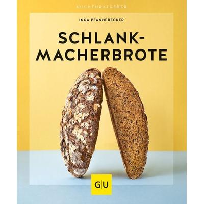 Schlankmacher-Brote, Taschenbuch von Inga Pfannebecker, Gräfe und Unzer Verlag GmbH