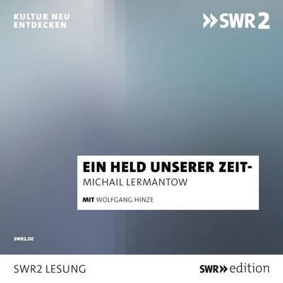 Ein Held unserer Zeit - Michail Lermontow, Audio, 9783956159022