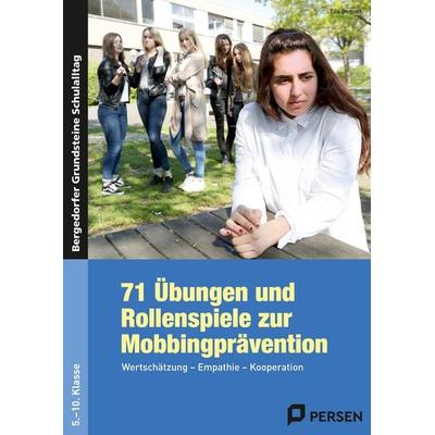 71 Übungen und Rollenspiele zur Mobbingprävention, Taschenbuch von Tilo Benner, Persen Verlag in der AAP Lehrerwelt GmbH, 978-3-403-23657-3