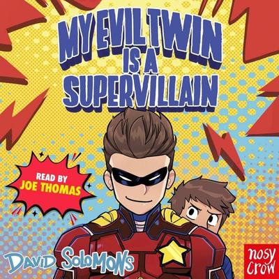 My Evil Twin Is a Supervillain - David Solomons, Audio, 9781788004510
