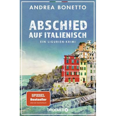 Abschied auf Italienisch, Taschenbuch von Andrea Bonetto, Droemer Taschenbuch