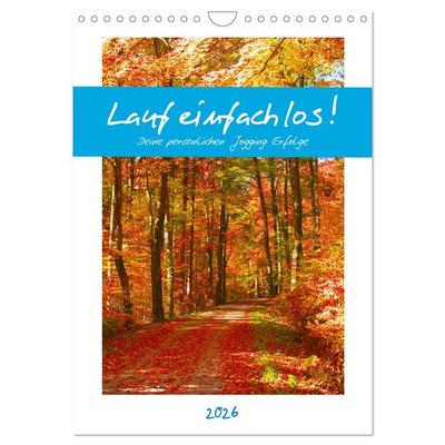 Lauf einfach los! Deine persönlichen Jogging Erfolge (Wandkalender 2026 DIN A4 hoch), CALVENDO Monatskalender