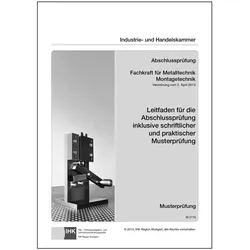Leitfaden für die Abschlussprüfung inklusive schriftlicher und praktischer Musterprüfung - Fach, Fachbücher von PAL - Prüfungsaufgaben- und Lehrmitelentwicklungsstelle, Michael Arnold, Rolf Schiebel