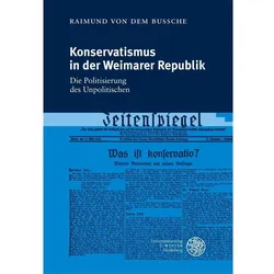 Konservatismus in der Weimarer Republik, Fachbücher von Raimund von dem Bussche