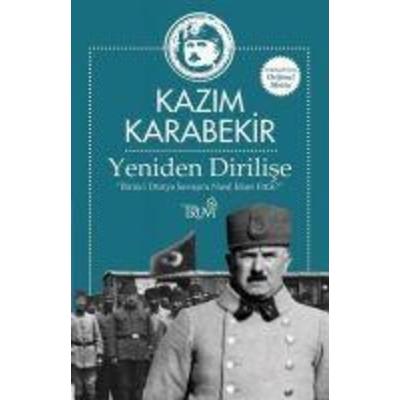 Yeniden Dirilise, Taschenbuch von Kazim Karabekir, Truva Yayinlari
