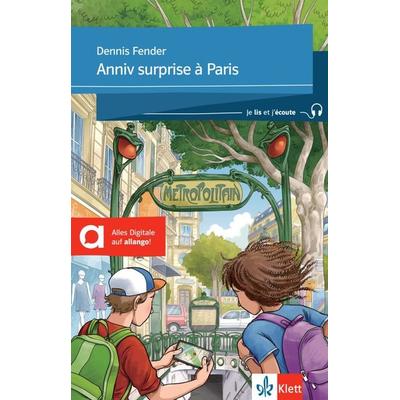 Anniv surprise à Paris, Taschenbuch von Dennis Fender, Klett Sprachen GmbH, 978-3-12-591007-2