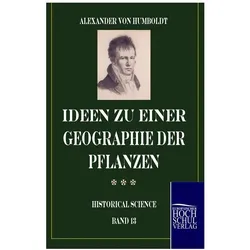 Ideen zu einer Geographie der Pflanzen, Fachbücher von Alexander Von Humboldt