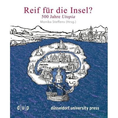 Reif für die Insel?, Taschenbuch von , Düsseldorf university press dup, 978-3-95758-056-6