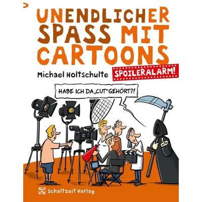 Spoileralarm, Gebundene Ausgabe von Michael Holtschulte, Schaltzeit, 978-3-946972-83-9