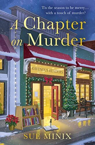 Sue Minix - A Chapter on Murder: An unputdownable bookish cozy christmas mystery (The Bookstore Mystery Series) - Preis vom 17.10.2026 19:25:27 h